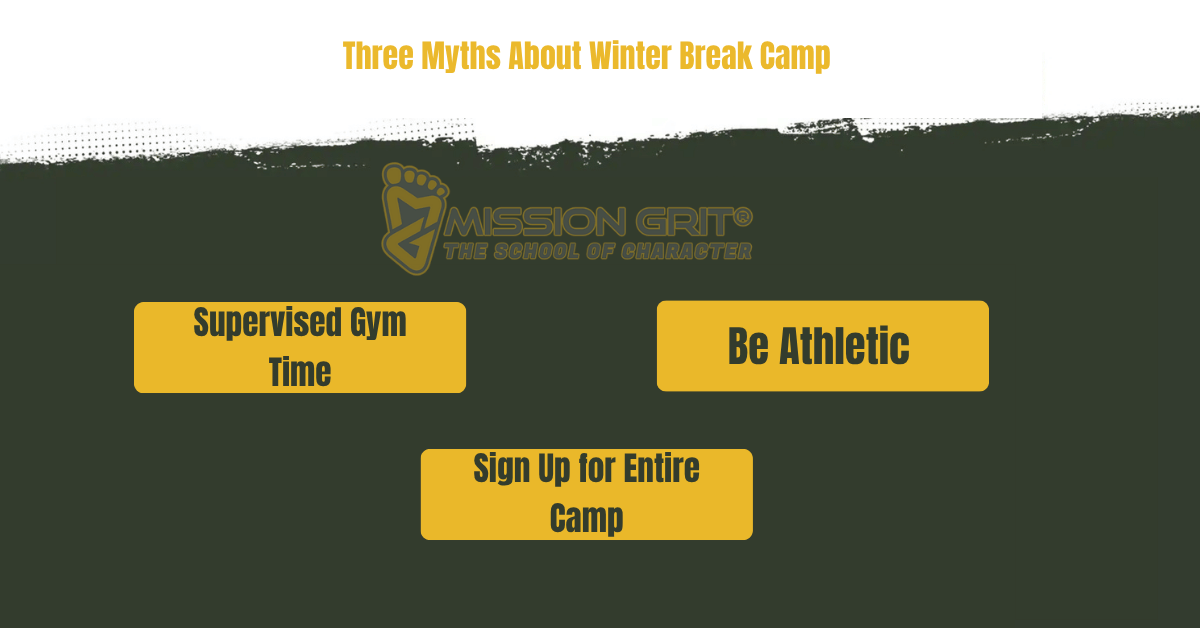 Three Myths About Winter Break Camp
